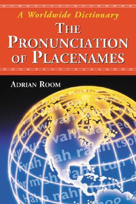 The Pronunciation of Placenames