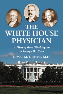 The White House Physician