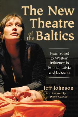 The New Theatre of the Baltics