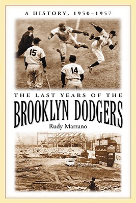 The Last Years of the Brooklyn Dodgers