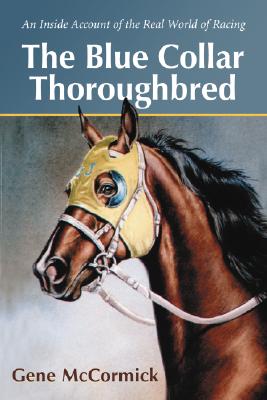 The Blue Collar Thoroughbred