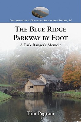 The Blue Ridge Parkway by Foot