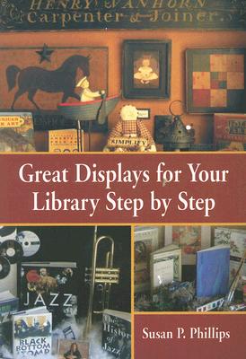 Great Displays for Your Library Step by Step