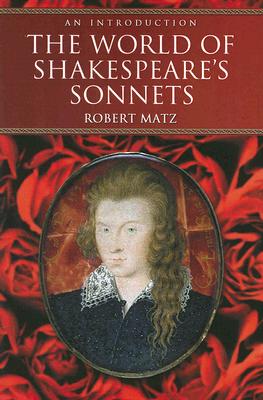 The World of Shakespeare's Sonnets