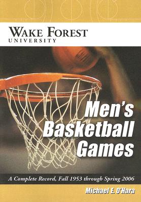 Wake Forest University Men's Basketball Games