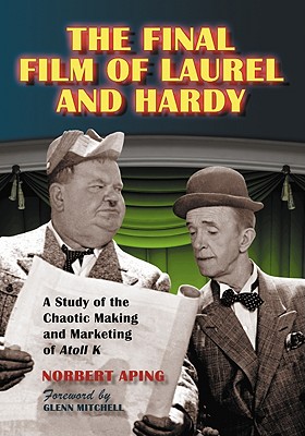 The Final Film of Laurel and Hardy