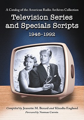 Television Series and Specials Scripts, 1946-1992