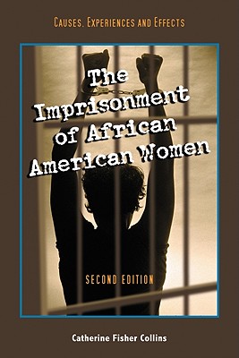 The Imprisonment of African American Women