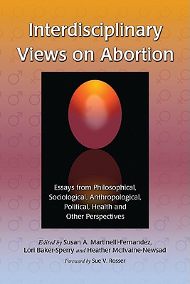 Interdisciplinary Views on Abortion