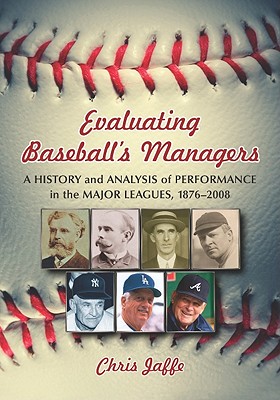 Evaluating Baseball's Managers