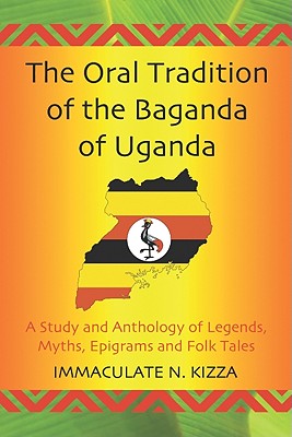 The Oral Tradition of the Baganda of Uganda