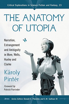 The Anatomy of Utopia