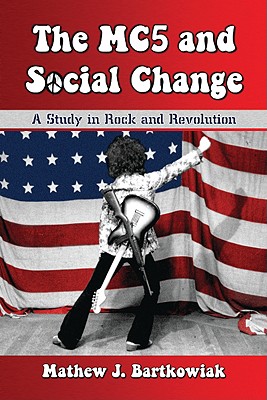 The MC5 and Social Change