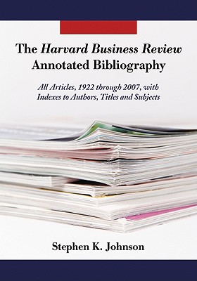 The ""Harvard Business Review"" Annotated Bibliography