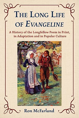 The Long Life of Evangeline