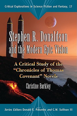 Stephen R.Donaldson and the Modern Epic Vision