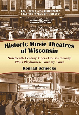 Historic Movie Theatres of Wisconsin