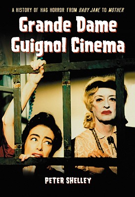 Grande Dame Guignol Cinema