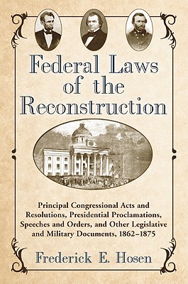 Federal Laws of the Reconstruction