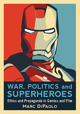 War, Politics and Superheroes