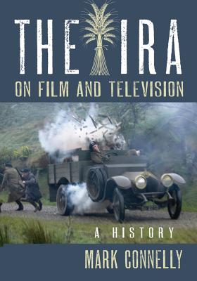 The The IRA on Film and Television