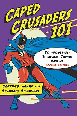 Caped Crusaders 101