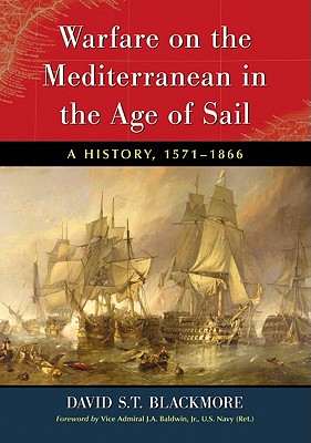 Warfare on the Mediterranean in the Age of Sail