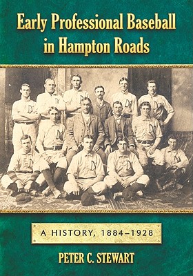 Early Professional Baseball in Hampton Roads