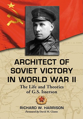 Architect of Soviet Victory in World War II