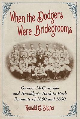 When the Dodgers Were Bridegrooms