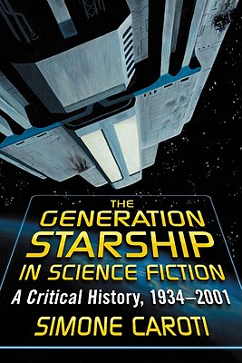 The Generation Starship in Science Fiction