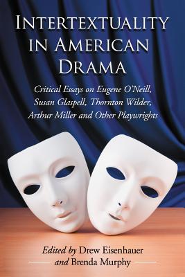 Intertextuality in American Drama