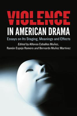 Violence in American Drama