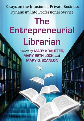 The Entrepreneurial Librarian