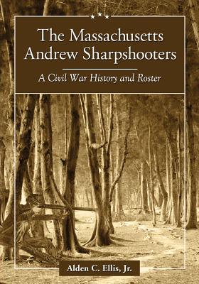 The Massachusetts Andrew Sharpshooters