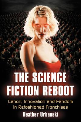 The Science Fiction Reboot