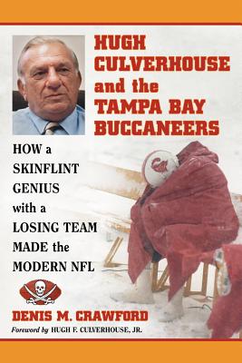 Hugh Culverhouse and the Tampa Bay Buccaneers