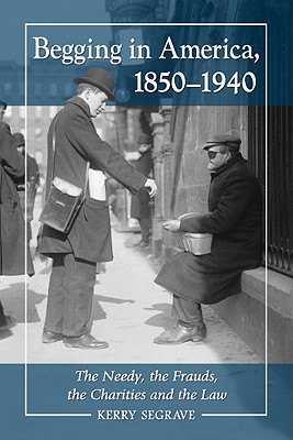 Begging in America, 1850-1940