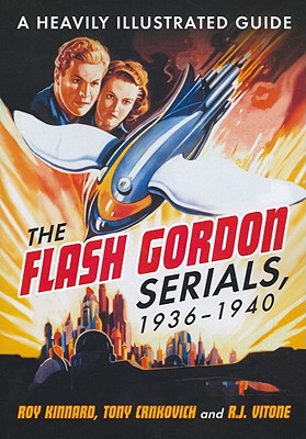 The Flash Gordon Serials, 1936-1940