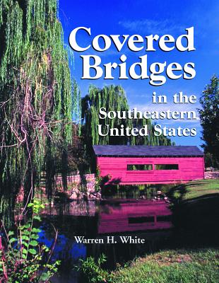 Covered Bridges in the Southeastern United States