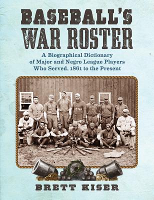 Baseball's War Roster