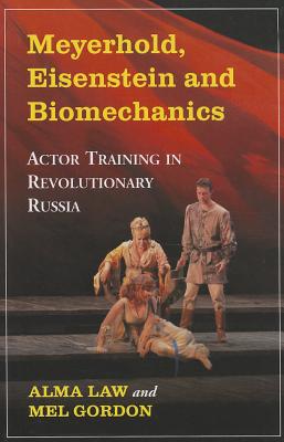 Meyerhold, Eisenstein and Biomechanics