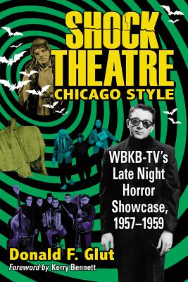 Shock Theatre, Chicago Style