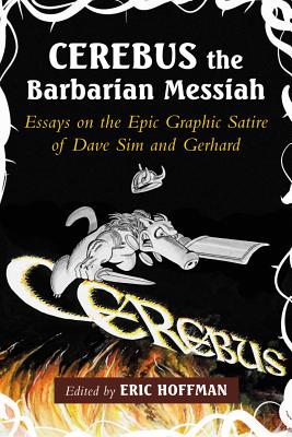 Cerebus the Barbarian Messiah