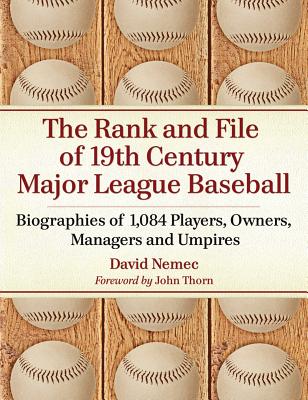 The Rank and File of 19th Century Major League Baseball