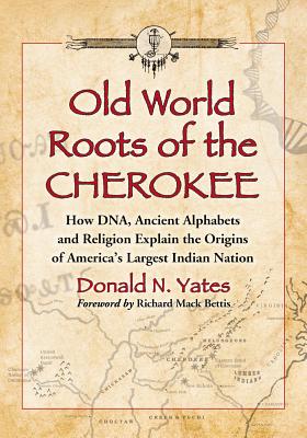 Old World Roots of the Cherokee