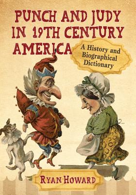 Punch and Judy in 19th Century America