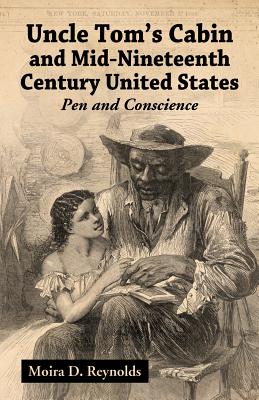 Uncle Tom's Cabin and Mid-Nineteenth Century United States