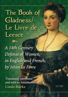 The Book of Gladness / Le Livre de Leesce