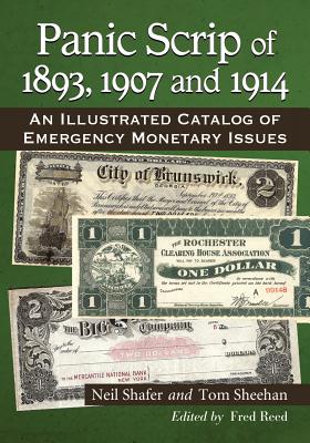 Panic Scrip of 1893, 1907 and 1914